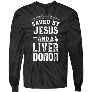 Liver Transplant Jesus Organ Donor Surgery Recovery Tie-Dye Long Sleeve Shirt