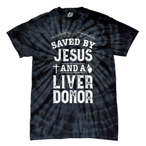 Liver Transplant Jesus Organ Donor Surgery Recovery Tie-Dye T-Shirt