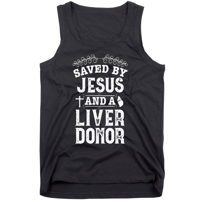 Liver Transplant Jesus Organ Donor Surgery Recovery Tank Top