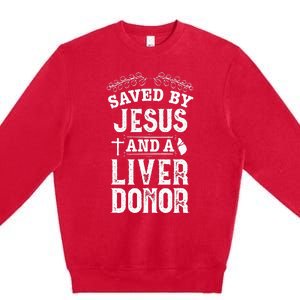 Liver Transplant Jesus Organ Donor Surgery Recovery Premium Crewneck Sweatshirt