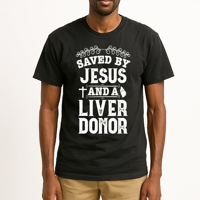 Liver Transplant Jesus Organ Donor Surgery Recovery Tall T-Shirt