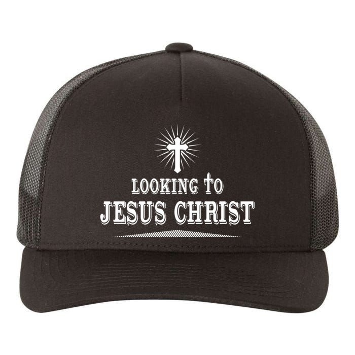 Looking To Jesus Christ Yupoong Adult 5-Panel Trucker Hat