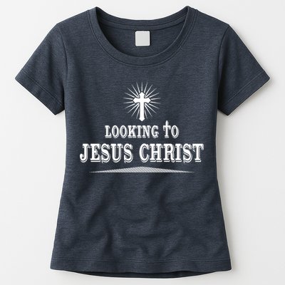 Looking To Jesus Christ Womens T-Shirt