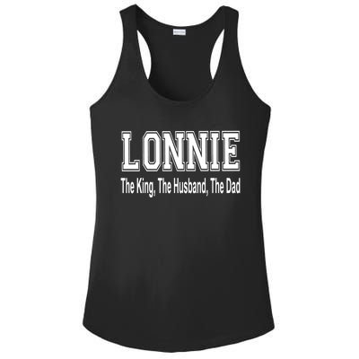 Lonnie The King The Husband The Dad Cute Gift Ladies PosiCharge Competitor Racerback Tank