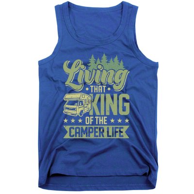 Living That King Of The Camper Life Camper King Gift Tank Top