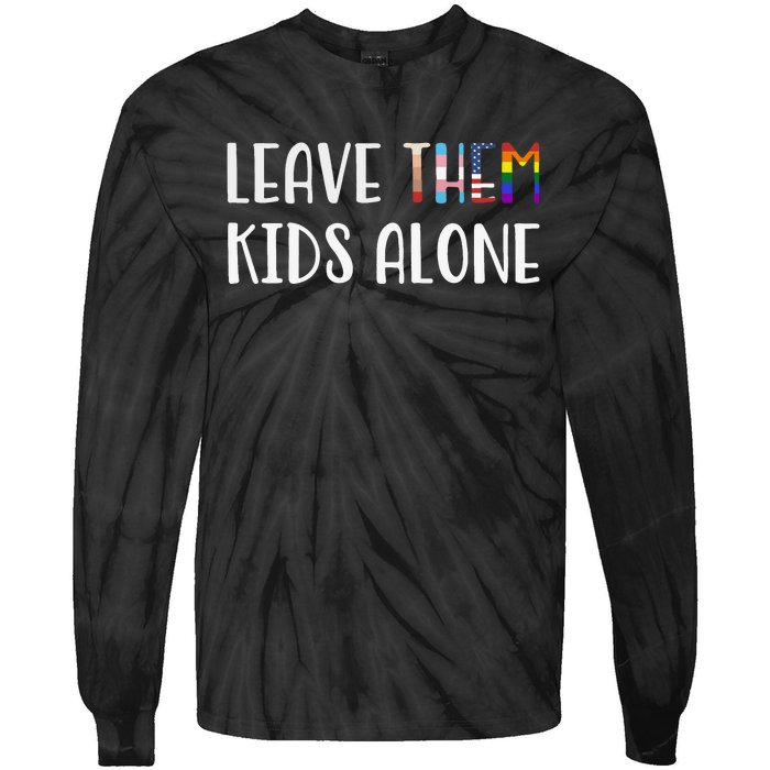 Leave Them Kids Alone Tie-Dye Long Sleeve Shirt