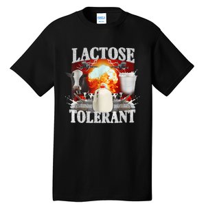 Lactose Tolerant Tall T-Shirt