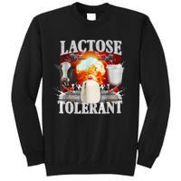 Lactose Tolerant Tall Sweatshirt