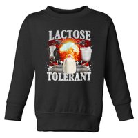 Lactose Tolerant Toddler Sweatshirt