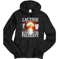 Lactose Tolerant Tie Dye Hoodie