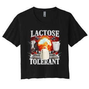 Lactose Tolerant Women's Crop Top Tee