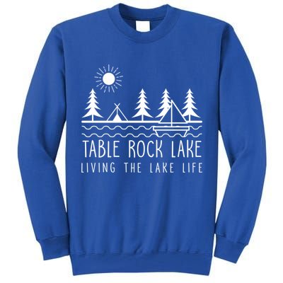 Living The Lake Life Table Rock Lake Kayaking Missouri Kayak Gift Tall Sweatshirt