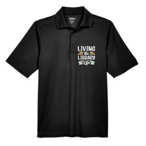 Living The Library Life Sayings Books Librarian Lover Men's Origin Performance Pique Polo