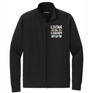 Living The Library Life Sayings Books Librarian Lover Stretch Full-Zip Cadet Jacket