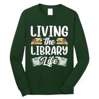 Living The Library Life Sayings Books Librarian Lover Long Sleeve Shirt