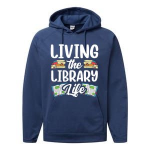 Living The Library Life Sayings Books Librarian Lover Performance Fleece Hoodie