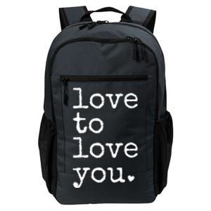 Love To Love You Cute Valentine Daily Commute Backpack