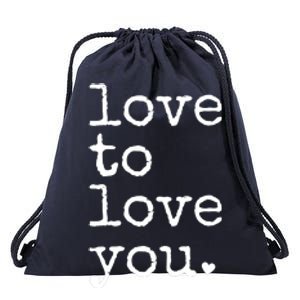 Love To Love You Cute Valentine Drawstring Bag