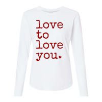 Love To Love You Cute Valentine Womens Cotton Relaxed Long Sleeve T-Shirt