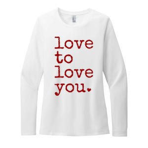 Love To Love You Cute Valentine Womens CVC Long Sleeve Shirt