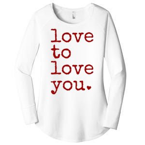 Love To Love You Cute Valentine Women's Perfect Tri Tunic Long Sleeve Shirt