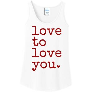 Love To Love You Cute Valentine Ladies Essential Tank