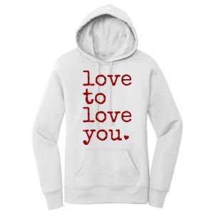 Love To Love You Cute Valentine Women's Pullover Hoodie