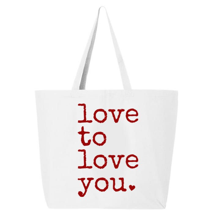 Love To Love You Cute Valentine 25L Jumbo Tote