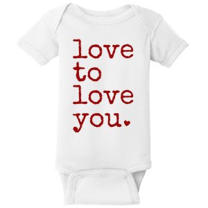 Love To Love You Cute Valentine Baby Bodysuit