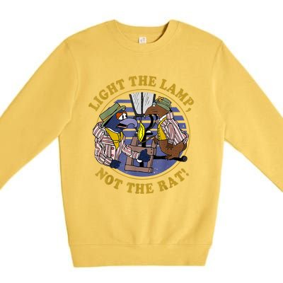 Light The Lamp Not The Rat Premium Crewneck Sweatshirt