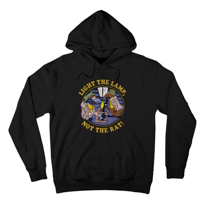 Light The Lamp Not The Rat Hoodie