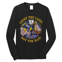 Light The Lamp Not The Rat Long Sleeve Shirt