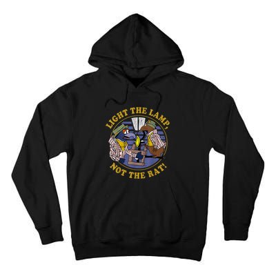 Light The Lamp Not The Rat Tall Hoodie