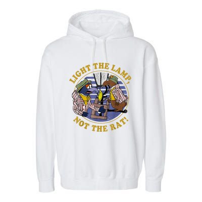 Light The Lamp Not The Rat Garment-Dyed Fleece Hoodie