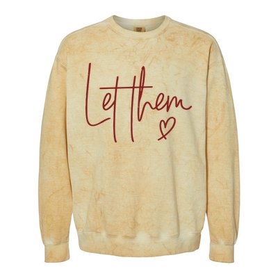 Let Them Colorblast Crewneck Sweatshirt