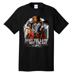 Light The Lamp Not The Rat Christmas Tall T-Shirt