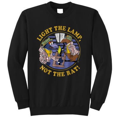 Light The Lamp Not The Rat Sweatshirt