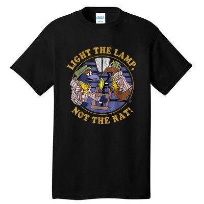 Light The Lamp Not The Rat Tall T-Shirt