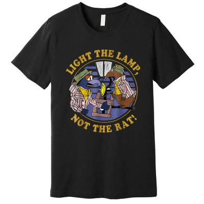 Light The Lamp Not The Rat Premium T-Shirt