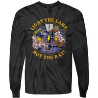 Light The Lamp Not The Rat Tie-Dye Long Sleeve Shirt