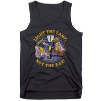 Light The Lamp Not The Rat Tank Top