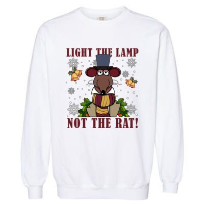 Light The Lamp Not The Rat The Muppet Christmas Garment-Dyed Sweatshirt