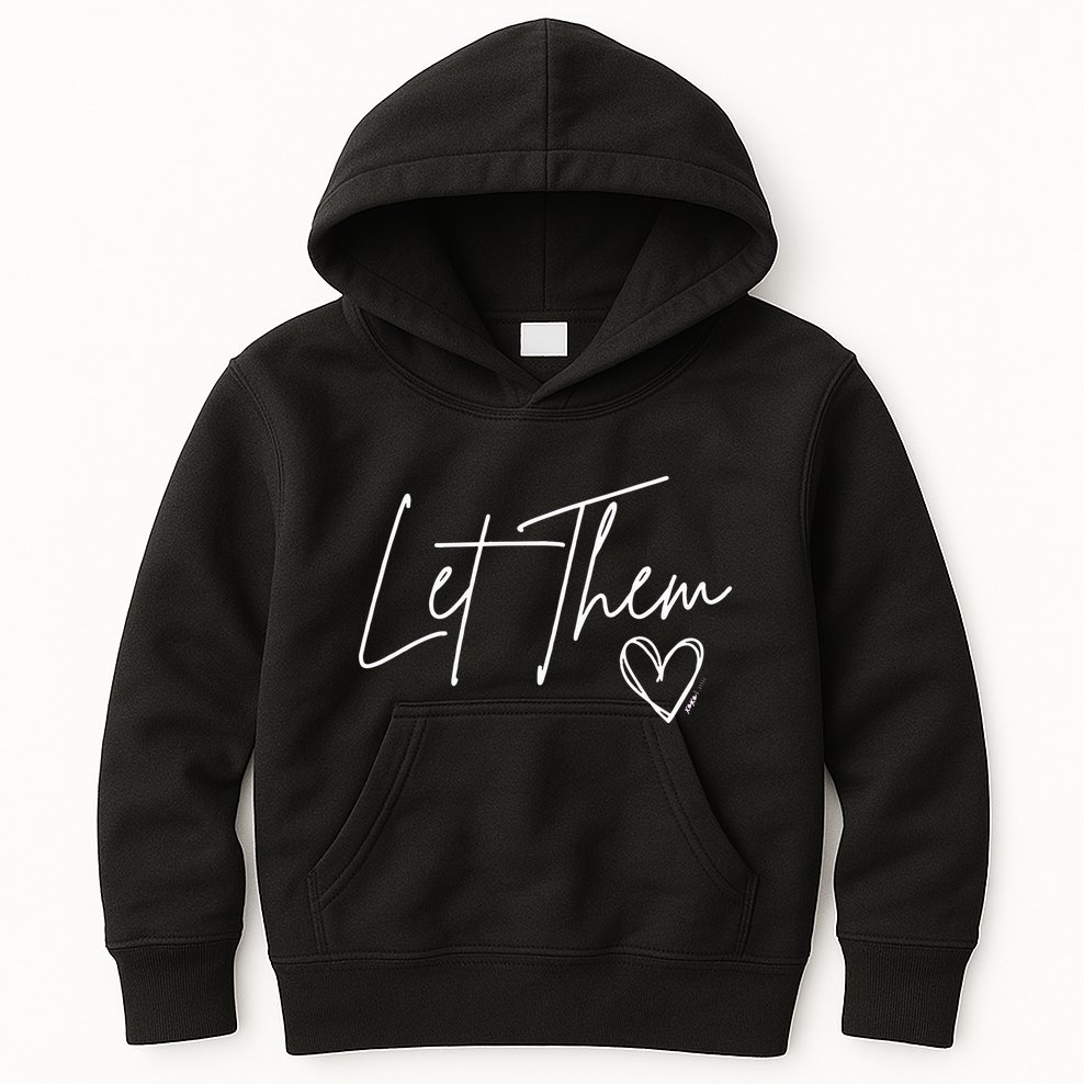 Let Them Kids Hoodie