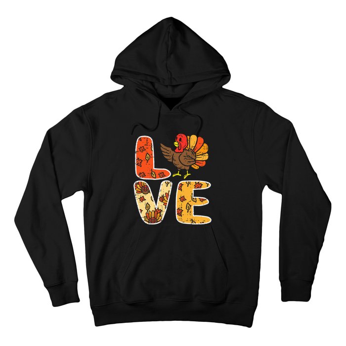 Love Turkey Leaves Autumn Fall Thanksgiving Hoodie