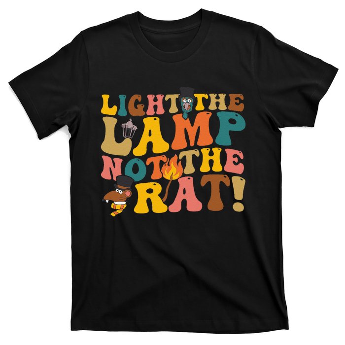 Light The Lamp Not The Rat Groovy T-Shirt