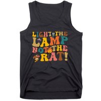 Light The Lamp Not The Rat Groovy Tank Top