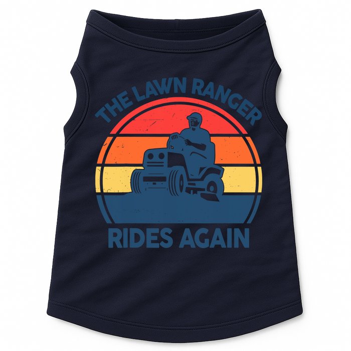 Lawn-Mowing The Lawn Ranger Rides Again Mower Gift Funny Dad Doggie Tank