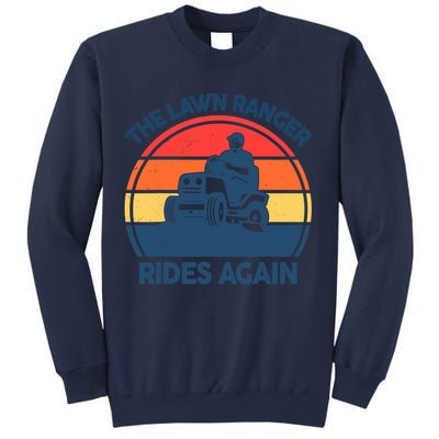 Lawn-Mowing The Lawn Ranger Rides Again Mower Gift Funny Dad Sweatshirt