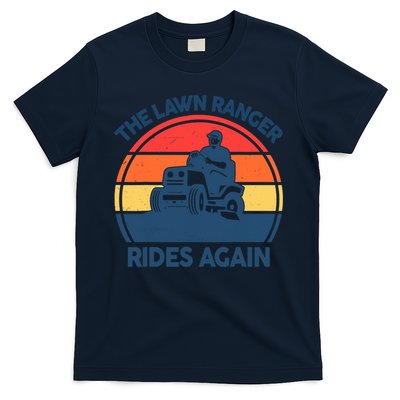 Lawn-Mowing The Lawn Ranger Rides Again Mower Gift Funny Dad T-Shirt