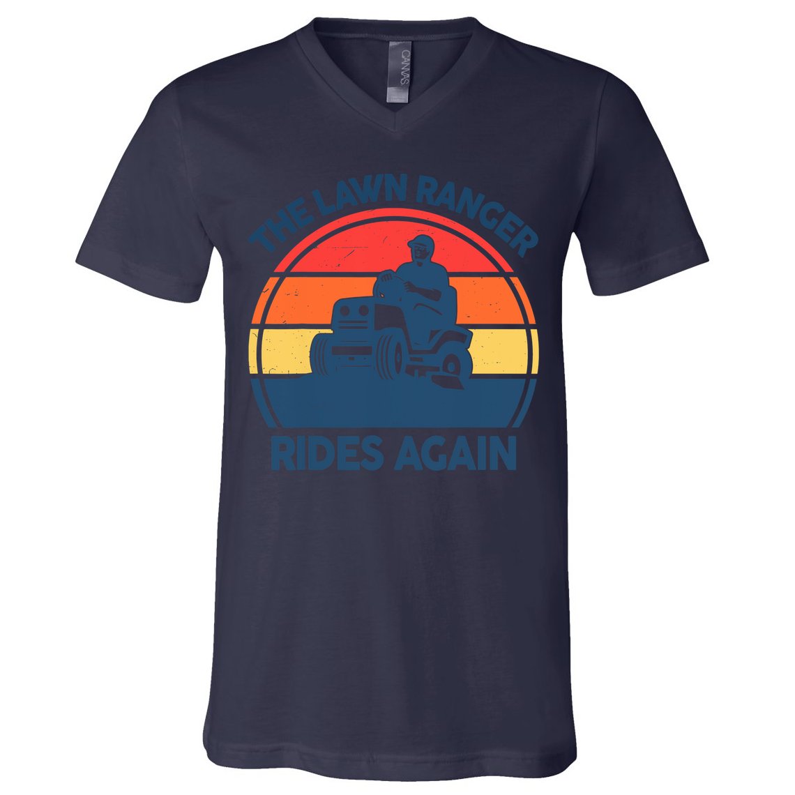 Lawn-Mowing The Lawn Ranger Rides Again Mower Gift Funny Dad V-Neck T-Shirt